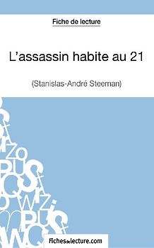 L'assassin habite au 21 de Stanislas-André Steeman (Fiche de lecture)