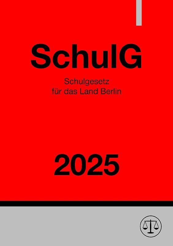 Schulgesetz Berlin - SchulG 2025