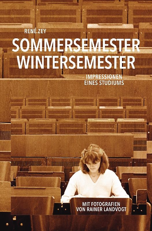 Sommersemester / Wintersemester – Impressionen eines Studiums