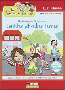 Die 4 Entdecker-Freunde - Leichter schreiben lernen