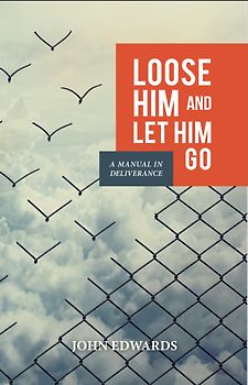 Loose Him and Let Him Go