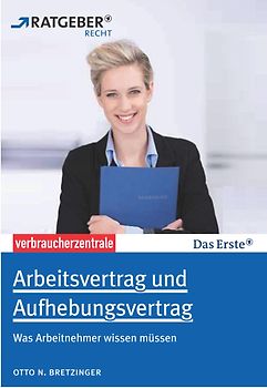 Arbeitsvertrag und Aufhebungsvertrag