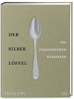 Der Silberlöffel – Die italienischen Klassiker