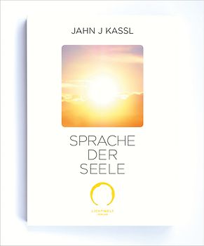 SPRACHE DER SEELE