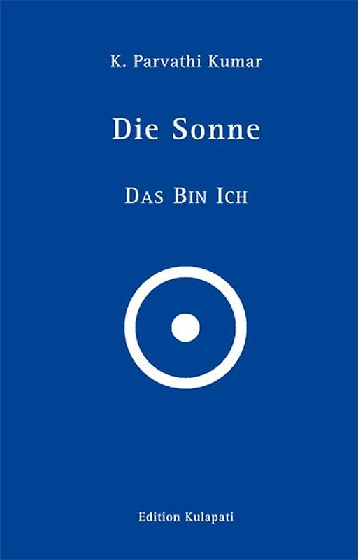 Die Sonne – Das Bin Ich