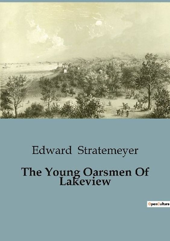 The Young Oarsmen Of Lakeview