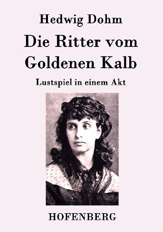 Die Ritter vom Goldenen Kalb