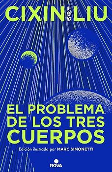 El Problema de Los Tres Cuerpos (Edición Ilustrada) / The Three-Body Problem (Illustrated Edition)