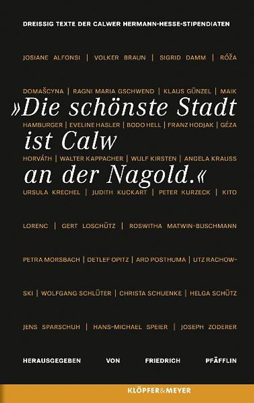 „Die schönste Stadt ist Calw an der Nagold“