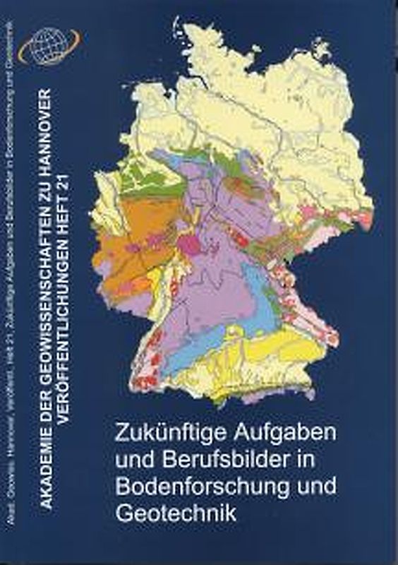 Zukünftige Aufgaben und Berufsbilder in Bodenforschung  und Geotechnik