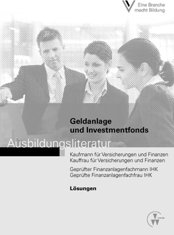 Lösungen - Geldanlage und Investmentfonds