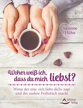 Woher weiß ich, dass du mich liebst?