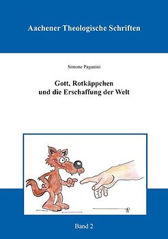 Gott, Rotkäppchen und die Erschaffung der Welt