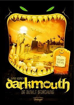 Darkmouth 4. Die dunkle Bedrohung