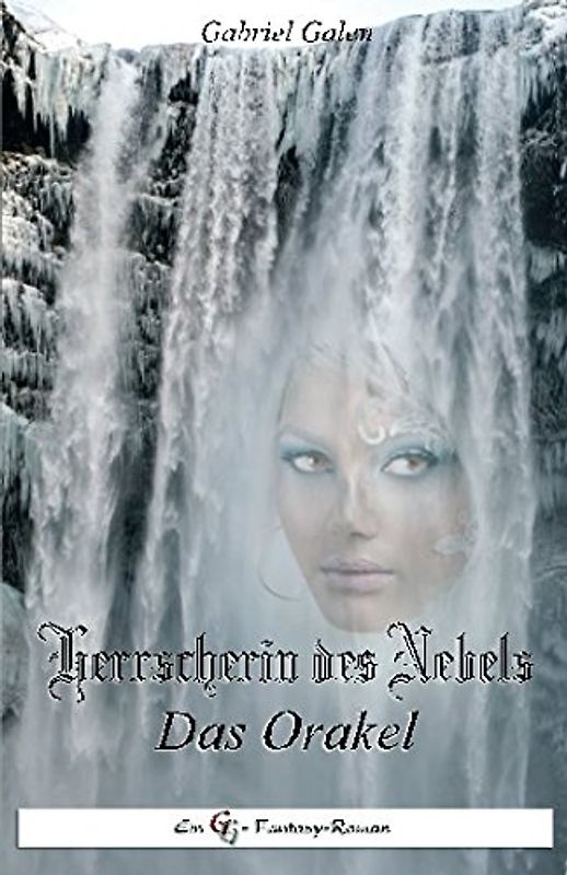 Herrscherin des Nebels: Das Orakel