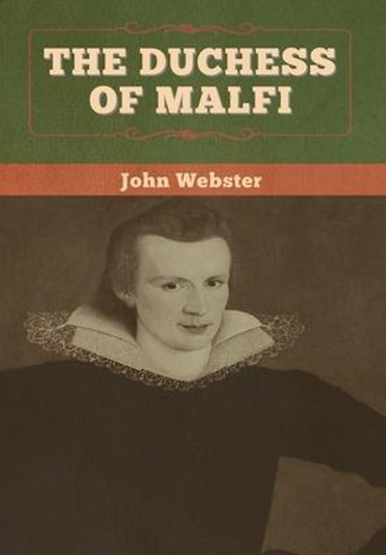 The Duchess of Malfi