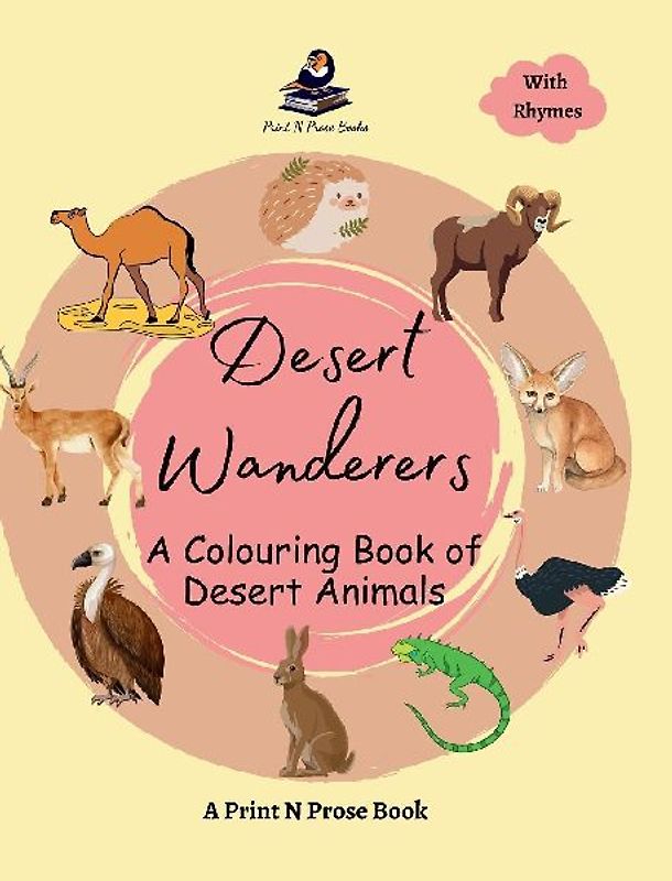 Desert Wanderers - A Colouring Book of Desert Animals - Coloring Activity Book for Creative Kids - 6 to 8 Years Old