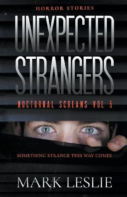 Unexpected Strangers