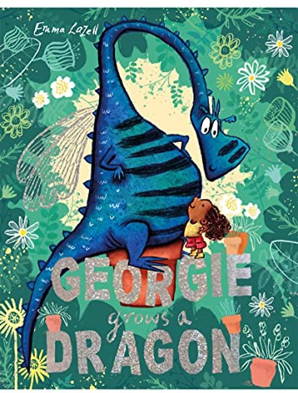 Georgie Grows a Dragon!