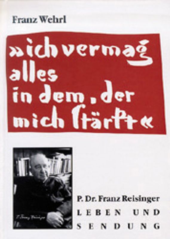 Ich vermag alles in dem, der mich stärkt