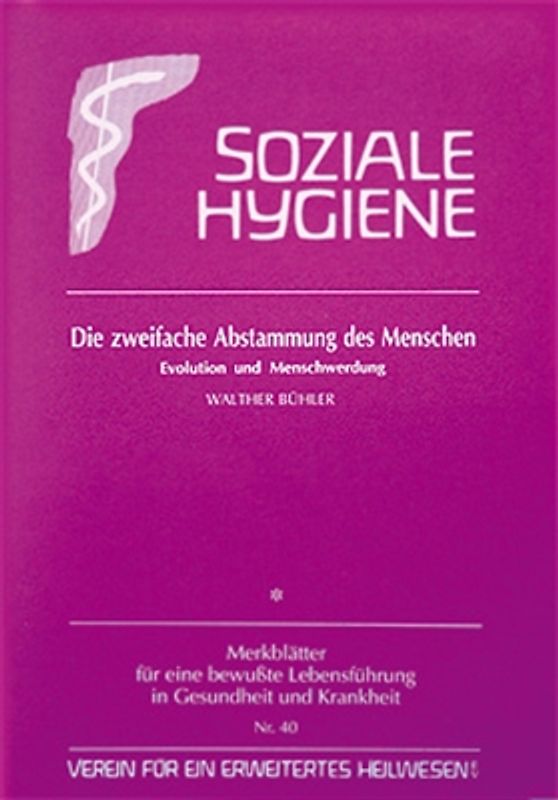 Die zweifache Abstammung des Menschen