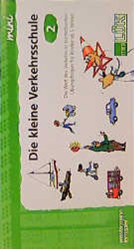 miniLÜK-Übungshefte / miniLÜK. Vorschule / Vorschule/1. Klasse: Die kleine Verkehrsschule 2