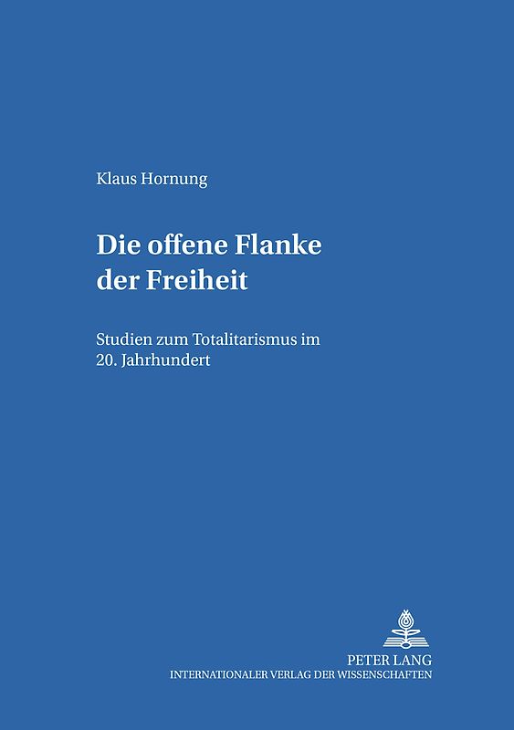 Die offene Flanke der Freiheit