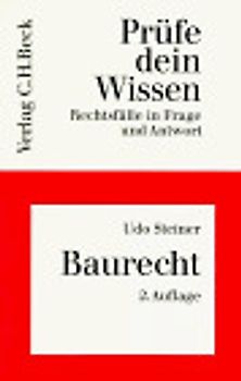 Baurecht. Mit den Bezügen zum Raumordnungs- und Landesplanungsrecht