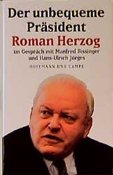 Der unbequeme Präsident Roman Herzog