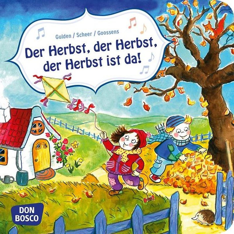 Der Herbst, der Herbst, der Herbst ist da! Mini-Bilderbuch.. Don Bosco Minis: Bilderbuchgeschichten.