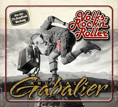 Andreas Gabalier - Volksrock'n' Roller