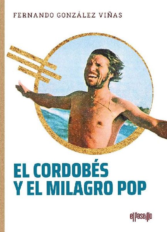 El Cordobés y el milagro pop