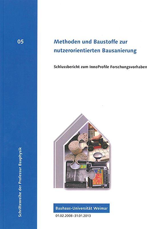 Methoden und Baustoffe zur nutzerorientierten Bausanierung