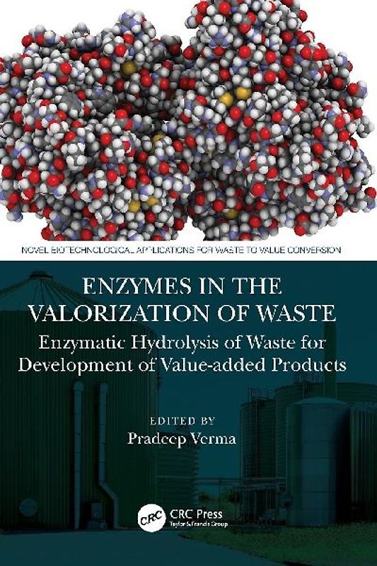 Enzymes in the Valorization of Waste