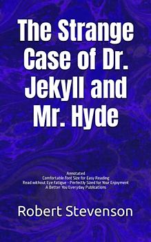 The Strange Case of Dr. Jekyll and Mr. Hyde