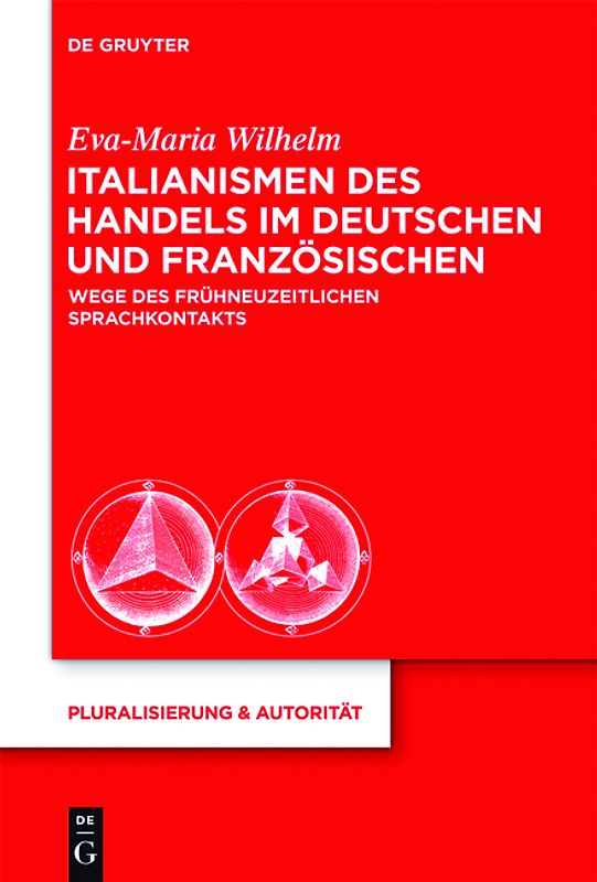 Italianismen des Handels im Deutschen und Französischen