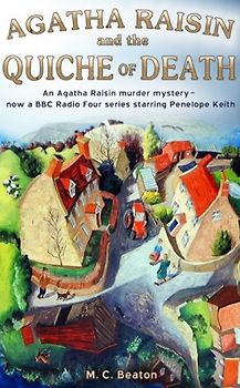 Agatha Raisin and the Quiche of Death - M. C. Beaton [Paperback]