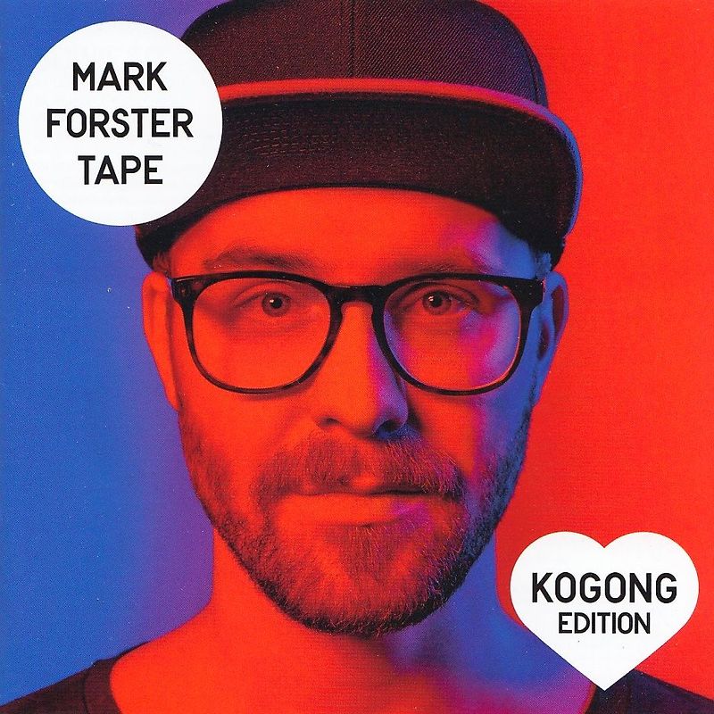 Mark Forster - Tape [Kogong Version]