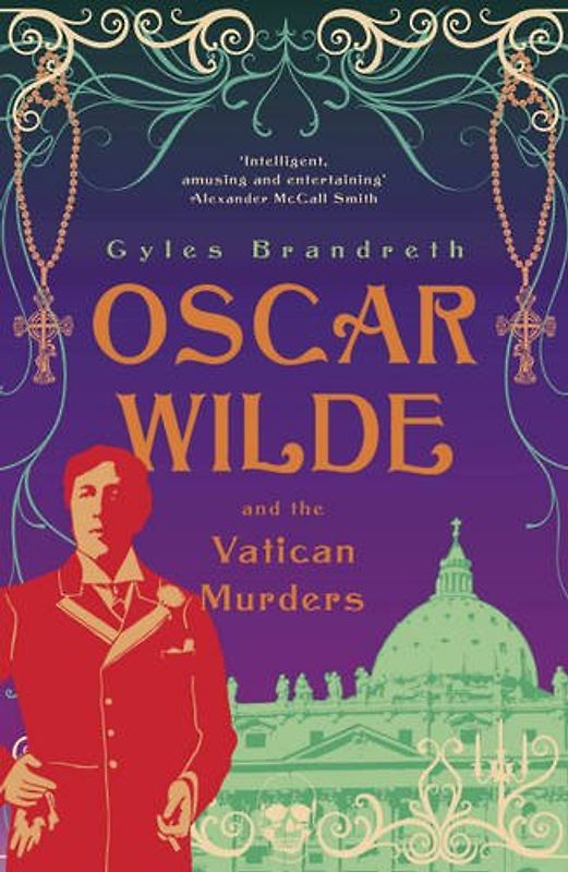 Oscar Wilde and the Vatican Murders (Oscar Wilde Mysteries 5) - Gyles Brandreth