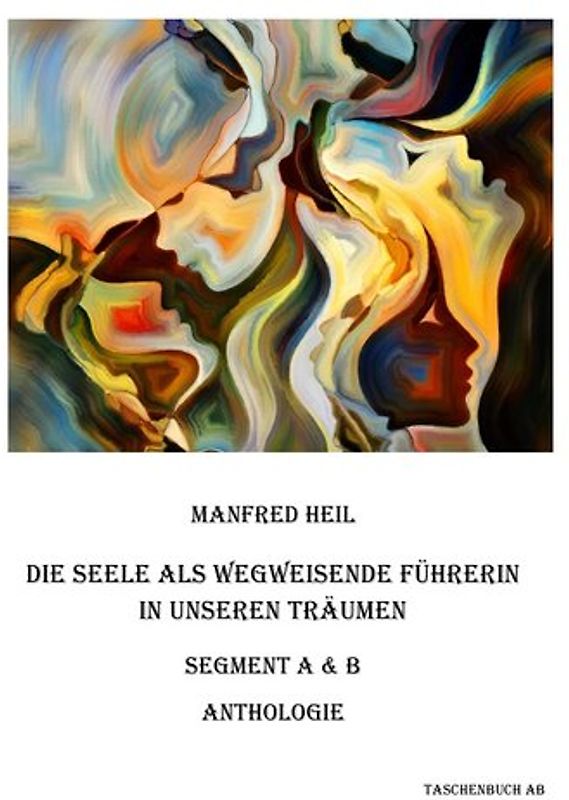 Taschenbuch AB / Die Seele als wegweisende Führerin in unseren Träumen