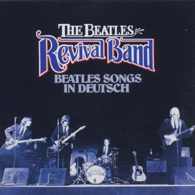 Beatles Revival Band - Beatles Songs in Deutsch