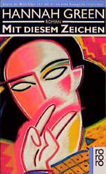 Mit diesem Zeichen. Roman