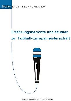 Erfahrungsberichte und Studien zur Fußball-Europameisterschaft