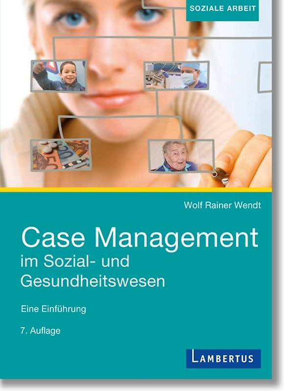 Case Management im Sozial- und Gesundheitswesen