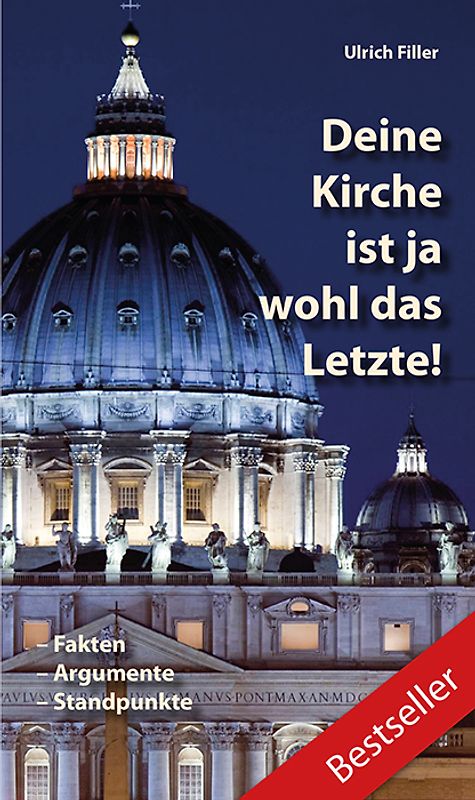 Deine Kirche ist ja wohl das Letzte!