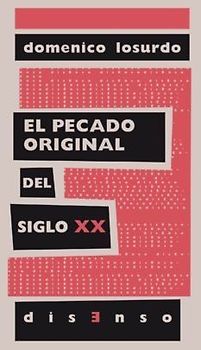 El pecado original del siglo XX