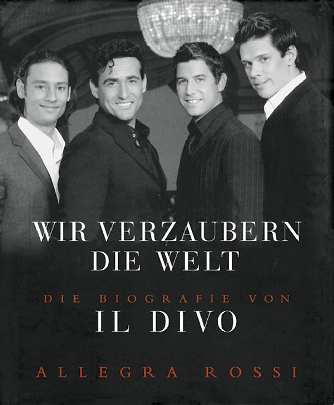 IL DIVO – Wir verzaubern die Welt