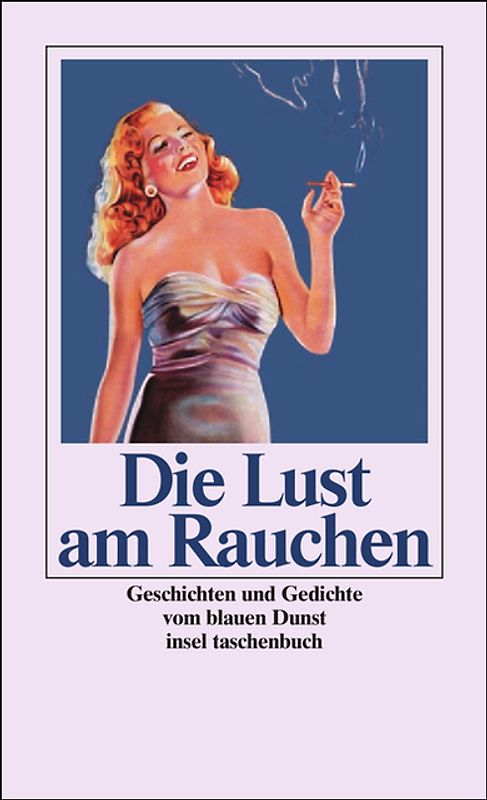 Die Lust am Rauchen