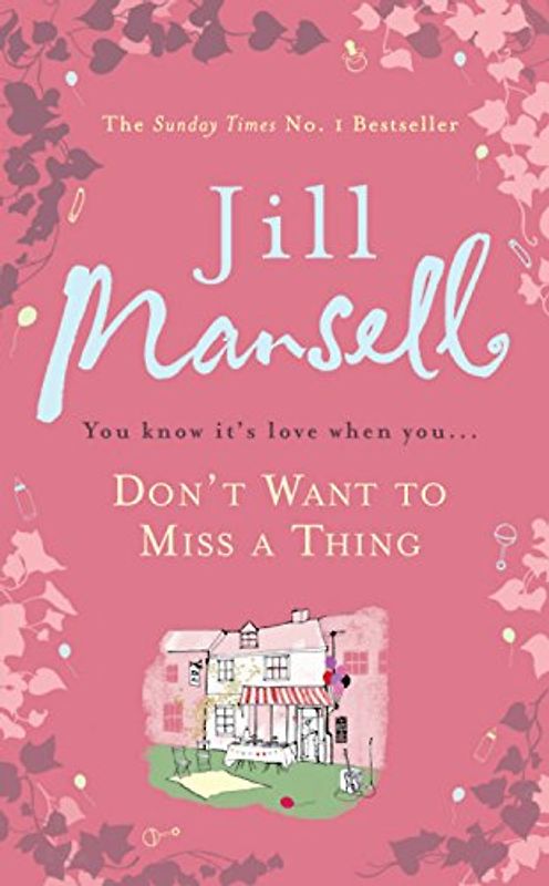 Don't Want to Miss a Thing - Mansell, Jill