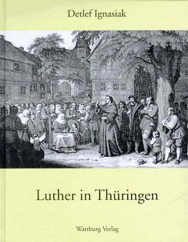 Luther in Thüringen
